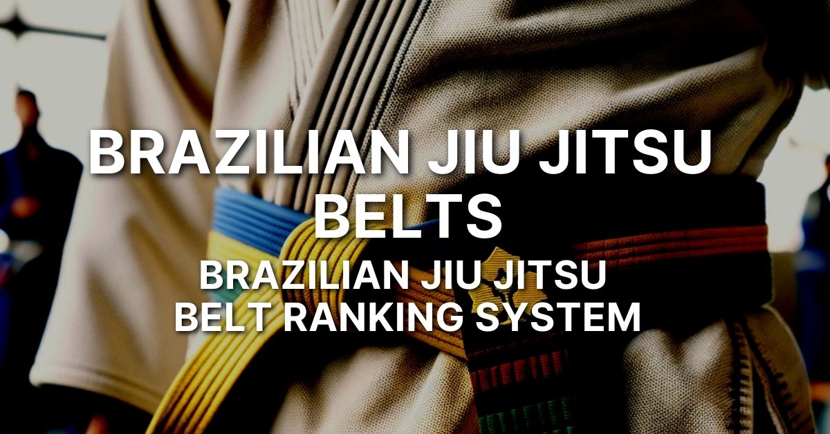 Brazilian Jiu Jitsu Belts - BJJ Belt Ranking System