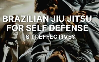 Brazilian Jiu Jitsu For Self Defense – Is It Effective?