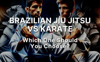 Brazilian Jiu Jitsu vs Karate – Which One Should You Choose