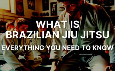 What Is Brazilian Jiu Jitsu – Everything You Need To Know